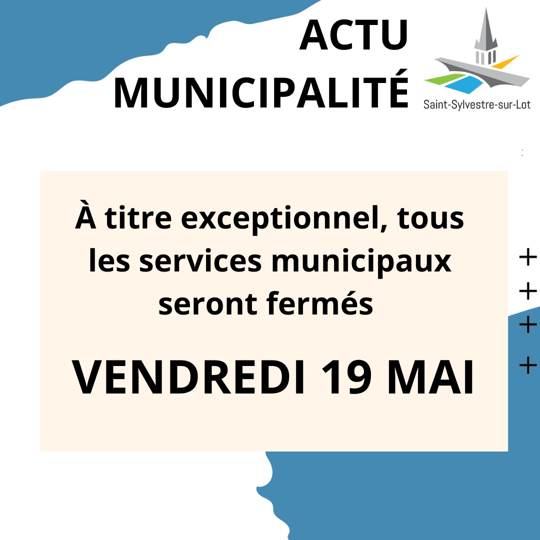 Services municipaux fermés pour l Ascencion